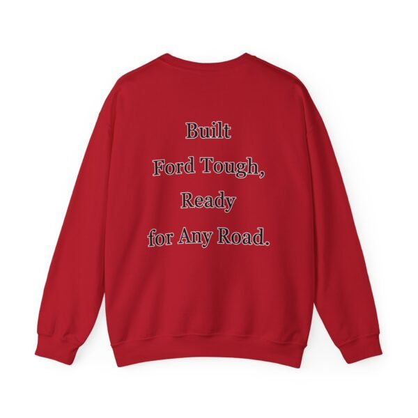 Built Tough Unisex Crewneck Sweatshirt | Ford Lovers Gift | Casual Apparel | Truck Enthusiast Fashion | Comfortable Everyday Wear - Image 59