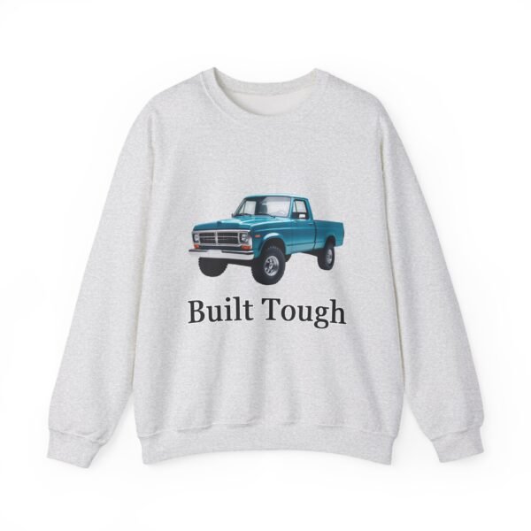 Built Tough Unisex Crewneck Sweatshirt | Ford Lovers Gift | Casual Apparel | Truck Enthusiast Fashion | Comfortable Everyday Wear - Image 10
