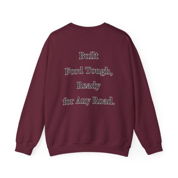 Built Tough Unisex Crewneck Sweatshirt | Ford Lovers Gift | Casual Apparel | Truck Enthusiast Fashion | Comfortable Everyday Wear - Image 27