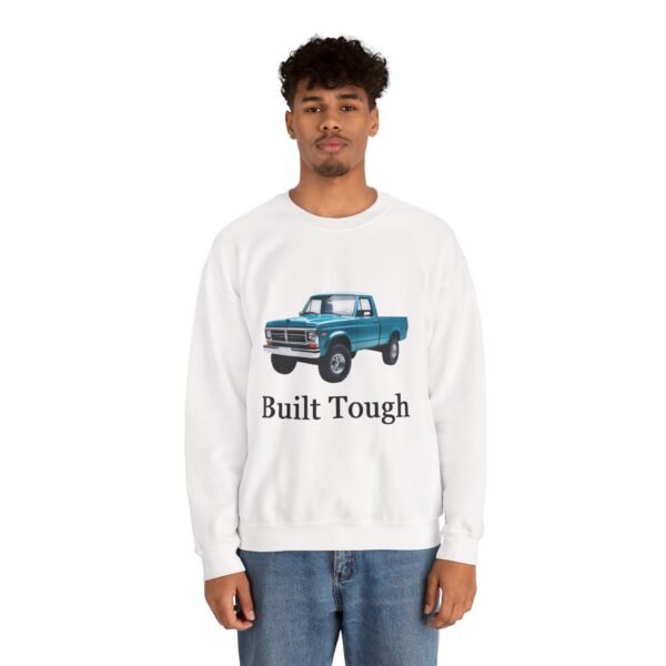 Built Tough Unisex Crewneck Sweatshirt | Ford Lovers Gift | Casual Apparel | Truck Enthusiast Fashion | Comfortable Everyday Wear - Image 8