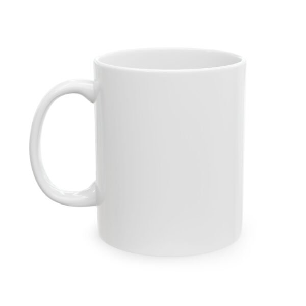 Ceramic Mug 11oz - Image 3